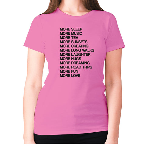 More sleep - women's premium t-shirt - Graphic Gear