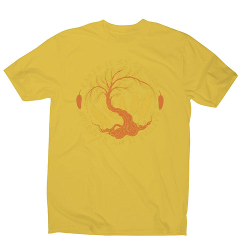 Nature quote - men's funny premium t-shirt - Graphic Gear