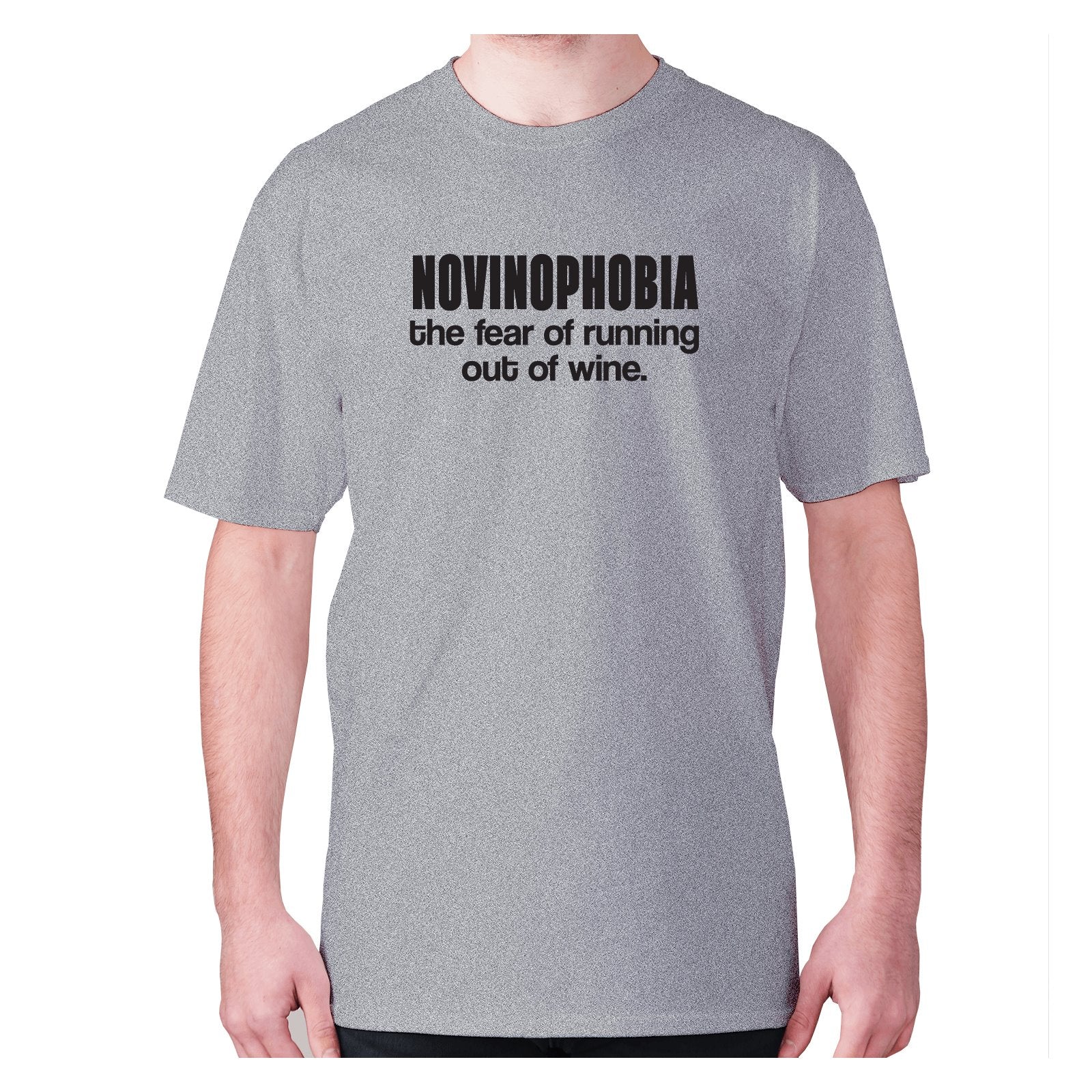 Funny Slogan T Shirts Funny T Shirts For Men Novinophobia The Fear Of Running Out Of Wine 2128