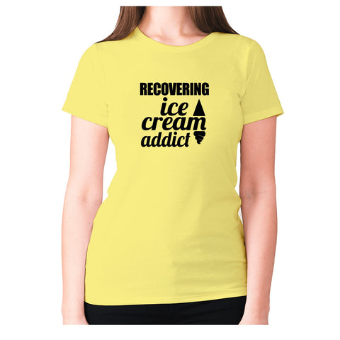 Recovering ice cream addict - women's premium t-shirt - Graphic Gear