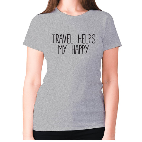 Travel helps my happy - women's premium t-shirt - Graphic Gear