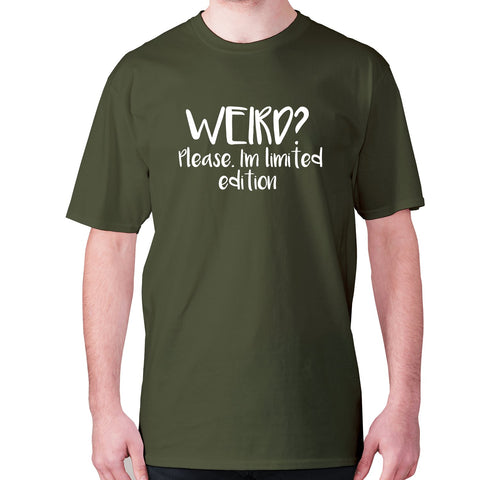 Weird Please. I'm limited edition - men's premium t-shirt - Graphic Gear