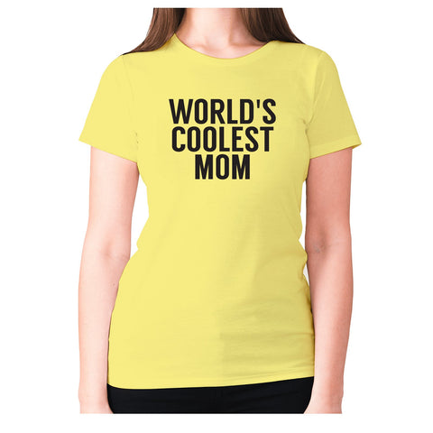 World's coolest mom - women's premium t-shirt - Graphic Gear